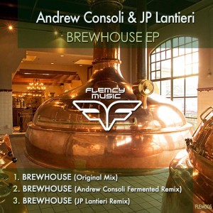 Andrew Consoli & JP Lantieri 'Brewhouse' EP